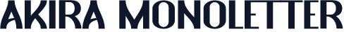 Akira Monoletter
