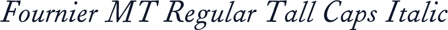 Fournier MT Regular Tall Caps Italic