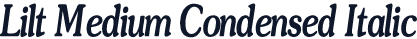 Lilt Medium Condensed Italic