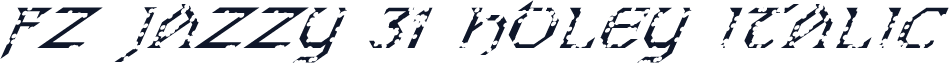 FZ JAZZY 31 HOLEY ITALIC
