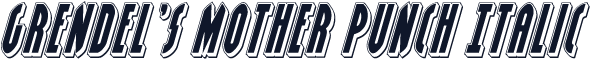 Grendel's Mother Punch Italic