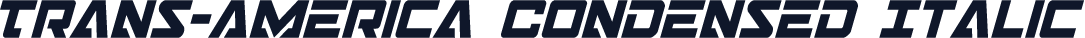 Trans-America Condensed Italic