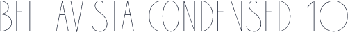 Bellavista Condensed 10
