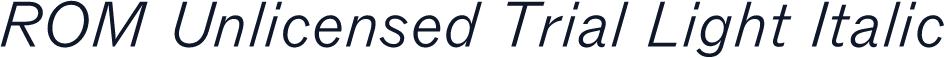 ROM Unlicensed Trial Light Italic