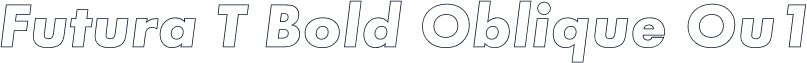 Futura T Bold Oblique Ou1