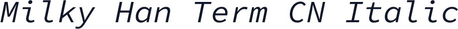 Milky Han Term CN Italic