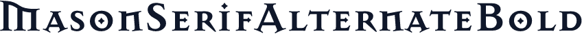 MasonSerifAlternateBold