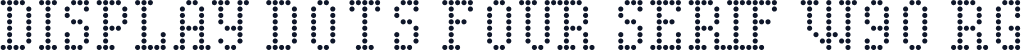 Display Dots Four Serif W90 Rg