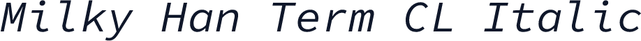 Milky Han Term CL Italic