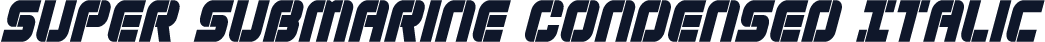 Super Submarine Condensed Italic