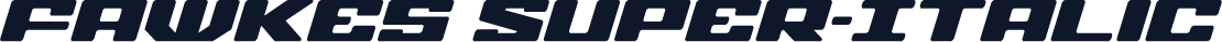 Fawkes Super-Italic