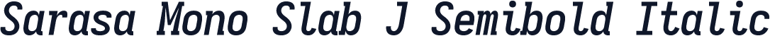 Sarasa Mono Slab J Semibold Italic