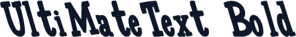 UltiMateText Bold