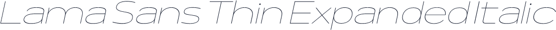Lama Sans Thin Expanded Italic