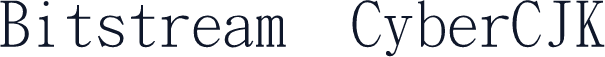 Bitstream CyberCJK