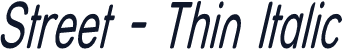 Street - Thin Italic