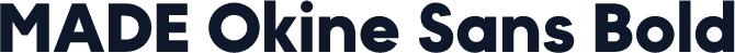 MADE Okine Sans Bold