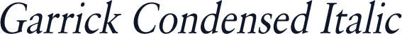 Garrick Condensed Italic
