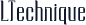 LTechnique