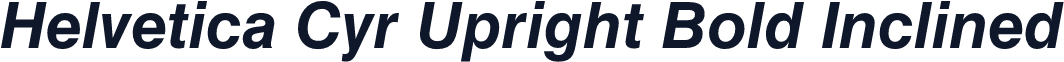 Helvetica Cyr Upright Bold Inclined