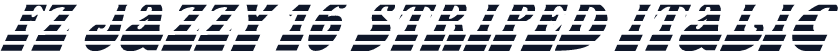 FZ JAZZY 16 STRIPED ITALIC