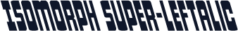Isomorph Super-Leftalic