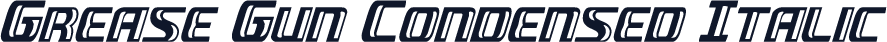 Grease Gun Condensed Italic