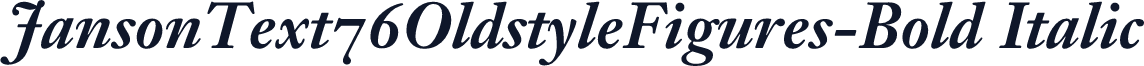 JansonText76OldstyleFigures-Bold Italic