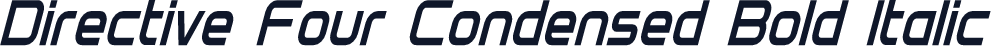 Directive Four Condensed Bold Italic
