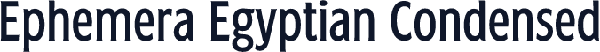 Ephemera Egyptian Condensed