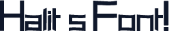 Halit's Font!