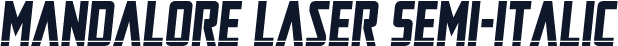 Mandalore Laser Semi-Italic