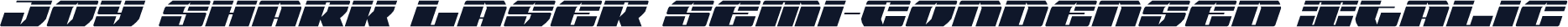 Joy Shark Laser Semi-Condensed Italic