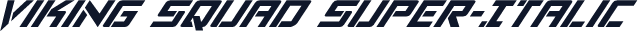 Viking Squad Super-Italic