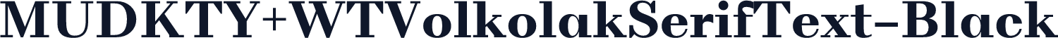 MUDKTY+WTVolkolakSerifText-Black