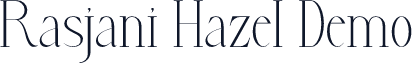 Rasjani Hazel Demo