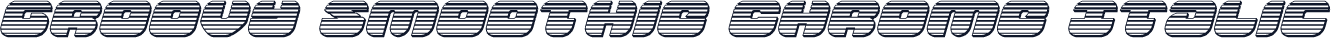 Groovy Smoothie Chrome Italic