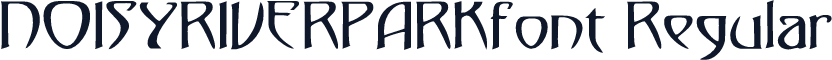 NOISYRIVERPARKfont Regular