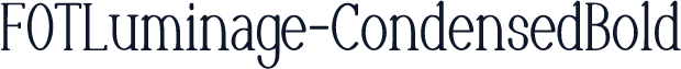 FOTLuminage-CondensedBold