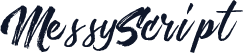 MessyScript
