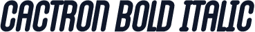 Cactron Bold Italic