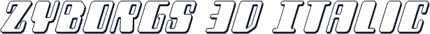 Zyborgs 3D Italic