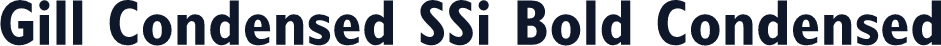 Gill Condensed SSi Bold Condensed