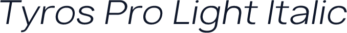 Tyros Pro Light Italic