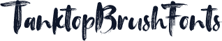 TanktopBrushFonts