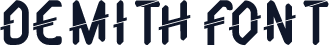 DEMITH FONT