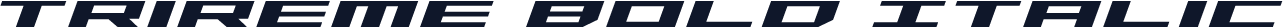 Trireme Bold Italic