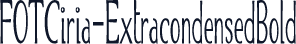 FOTCiria-ExtracondensedBold
