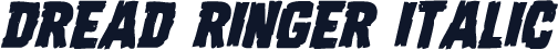Dread Ringer Italic