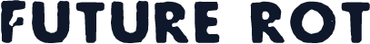 Future Rot
